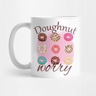 Doughnut Worry Mug